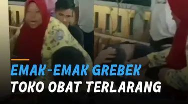 Kumpulan emak-emak menggerebek toko yang menjual obat-obatan terlarang.