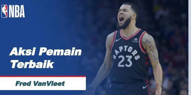 VIDEO: Aksi-aksi Fred VanVleet Saat Toronto Raptors Kalahkan Philadephia 76ers di NBA