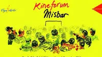 Ingin Nonton Kineforum Misbar? Yuk Cek Jadwalnya!