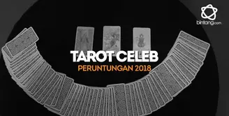 Bintang Tarot kali ini tidak membahas tentang selebriti, Tetapi, bahas peruntungan kita semua di Tahun 2018 mendatang.
