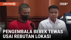 Rebutan Lokasi, Penggembala Bebek Tewas Dianiaya Sesama Penggembala