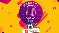 Podcast Shopee Liga 1 2020 (Bola.com/Adreanus Titus)