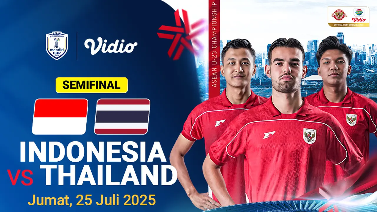 Nonton Siaran Langsung Semifinal: ASEAN U-23 Mandiri Cup 2025 - Indonesia vs Thailand di Vidio
