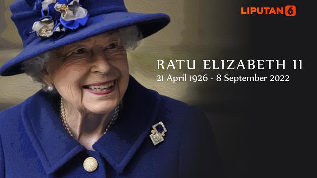 Banner Infografis Ratu Inggris Elizabeth II Meninggal Dunia. (Liputan6.com/Trieyasni)
