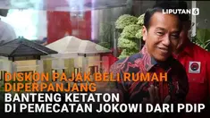 Mulai dari diskon pajak beli rumah diperpanjang hingga Banteng Ketaton di pemecatan Jokowi dari PDIP di News Flash Liputan6.com.