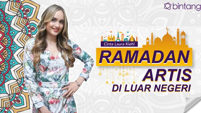 [Bintang] HL Cinta Laura Ramadan Artis di luar negeri