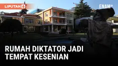 MELIHAT KE DALAM VILA MANTAN DIKTATOR YANG DISULAP JADI TEMPAT KESENIAN