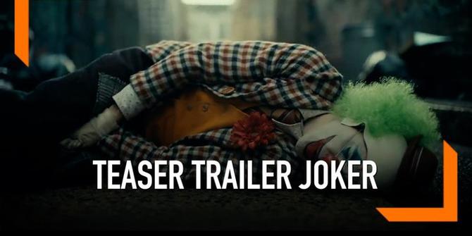 VIDEO: Tayang Oktober, Trailer Film Joker Dirilis