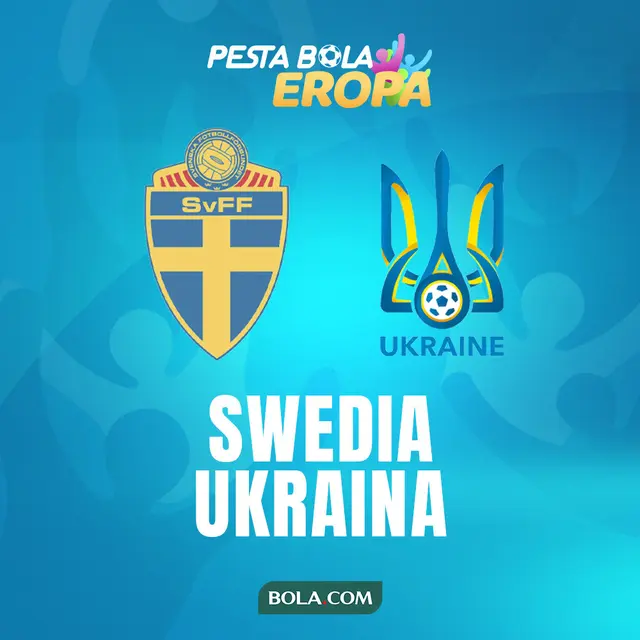 Piala Eropa - Euro 2020 Swedia Vs Ukraina