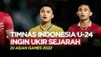 Berita video melalui penjaga gawang Timnas Indonesia U-24, Ernando Ari, menyampaikan bahwa penggawa Timnas Indonesia U-24 ingin ukir sejarah baru di Asian Games 2022.
