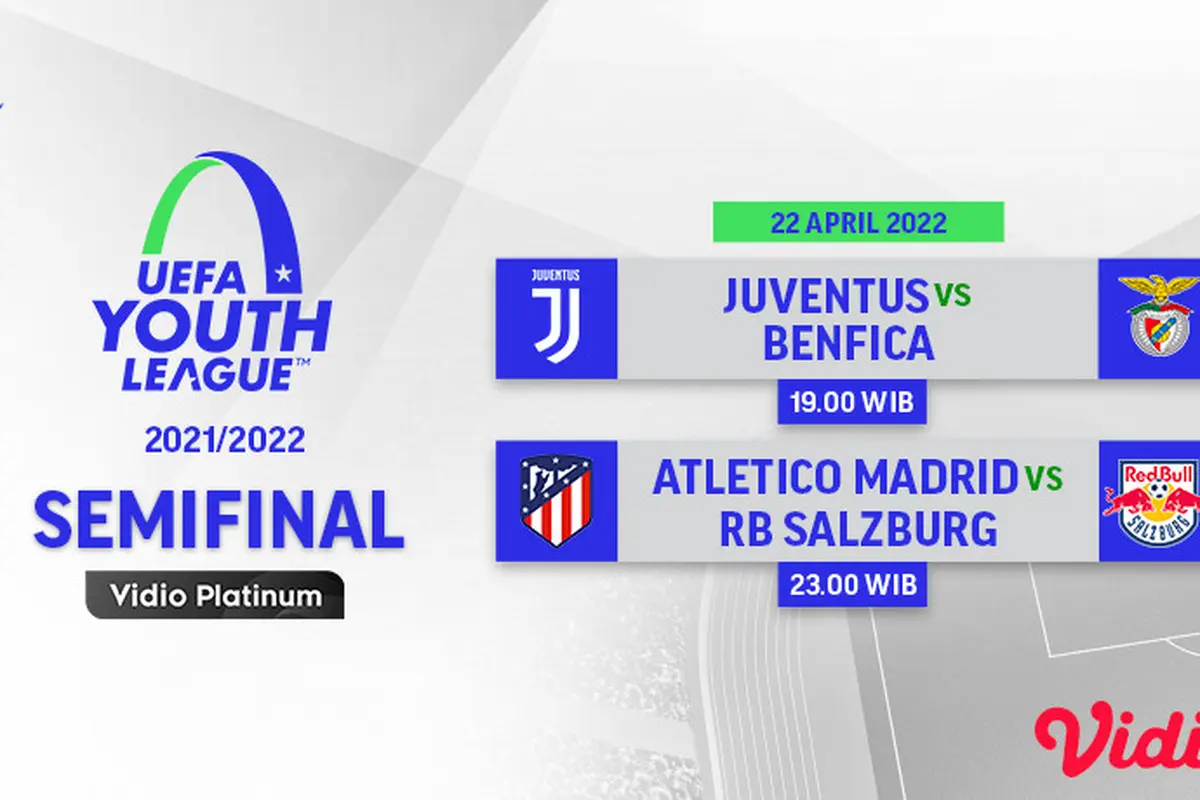 Malam Ini, Link Live Streaming Semifinal UEFA Youth League di Vidio : Juventus vs Benfica, Atletico Madrid vs Salzburg