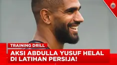 Berita video latihan Abdulla Yusuf Helal, striker baru Persija asal Bahrain.