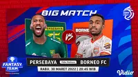 Saksikan Live Streaming BRI Liga 1 : Persebaya Vs Borneo FC di Vidio Malam Ini