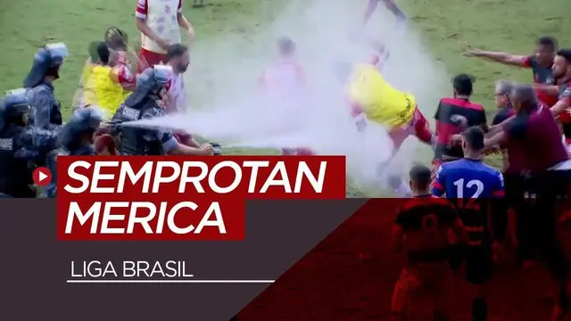 Berita video momen pemain Liga Brasil berkelahi di lapangan dan polisi membubarkannya menggunakan semprotan merica. Seperti apa insiden tersebut?