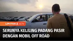 Berada di Timur Tengah, Qatar, dikelilingi padang pasir yang luas. Keindahan hamparan pasir pun, menjadi salah satu destinasi wisata. Bagaimana sensasi keliling padang pasir dengan menggunakan mobil off road? Yuk ikuti keseruannya.