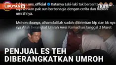 Penjual Es Teh yang Dihina Gus Miftah Bakal Berangkat Umroh