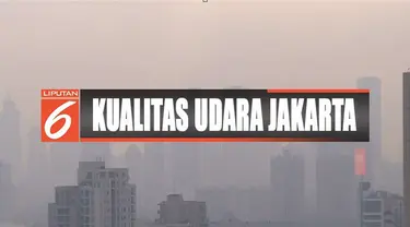 Kualitas udara Jakarta terburuk sedunia, Gubernur Anies Baswedan janji akan kurangi sumber polusi dari asap kendaraan bermotor.
