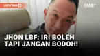 Disebut Lakukan Penipuan, Jhon LBF Klarifikasi