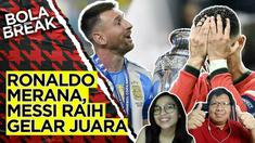 Bola Break kali ini akan membahas dua kompetisi sepak bola (Euro dan Copa America) yang baru saja selesai. Spanyol berhasil menjadi juara Euro, sedangkan Argentina sukses mempertahankan gelar Copa America. Obrolan seru dan berkelas tentunya bakal di ...