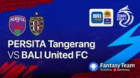 Bali United vs Persita Tangerang, Jumat, (24/9/2021)