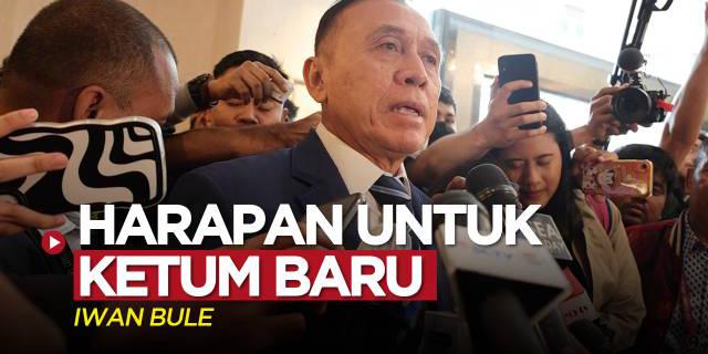 VIDEO: Harapan Iwan Bule untuk Ketum Baru PSSI