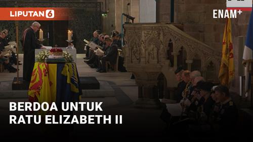 VIDEO: Layanan Doa di Edinburgh untuk Ratu Elizabeth II