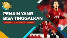 Berita video spotlight kali ini membahas tentang empat pemain yang bisa meninggalkan Liverpool setelah kepergian Jurgen Klopp.