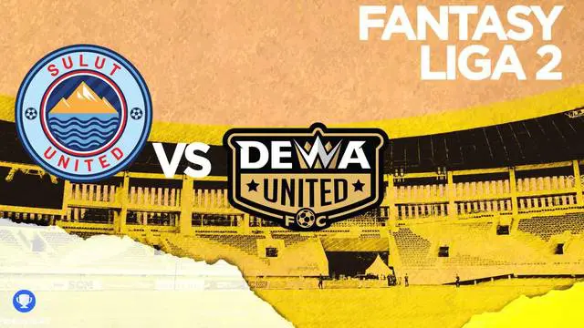Berita video prediksi fantasy team, Sulut United Vs Dewa United, Senin malam (20/12/21)