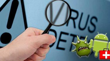 Waspada, 14 Virus Berbahaya untuk Smarthone Android Kamu