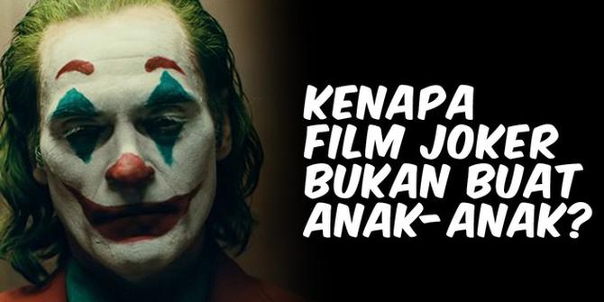 VIDEO: Kenapa Film Joker Tidak Layak Ditonton Anak-Anak?