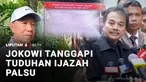 Presiden Ketujuh RI, Joko Widodo memberikan tanggapan mengenai kasus tuduhan ijazah palsu dengan tersangka Roy Suryo dan kawan-kawan.