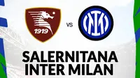 Serie A - Salernitana vs Inter Milan (Bola.com/Erisa/Decika Fatmawaty)