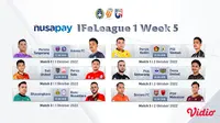 Nonton Keseruan Live Streaming Nusapay IFeLeague1 2022 Week 5 di Vidio 1 sampai 2 Oktober