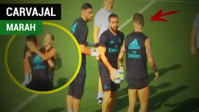 VIDEO: Kekesalan Carvajal Kepada Rekannya saat Latihan Real Madrid