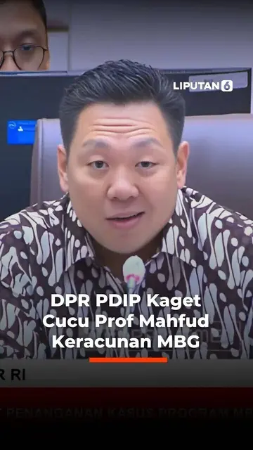 DPR PDIP Kaget Cucu Prof Mahfud Keracunan MBG