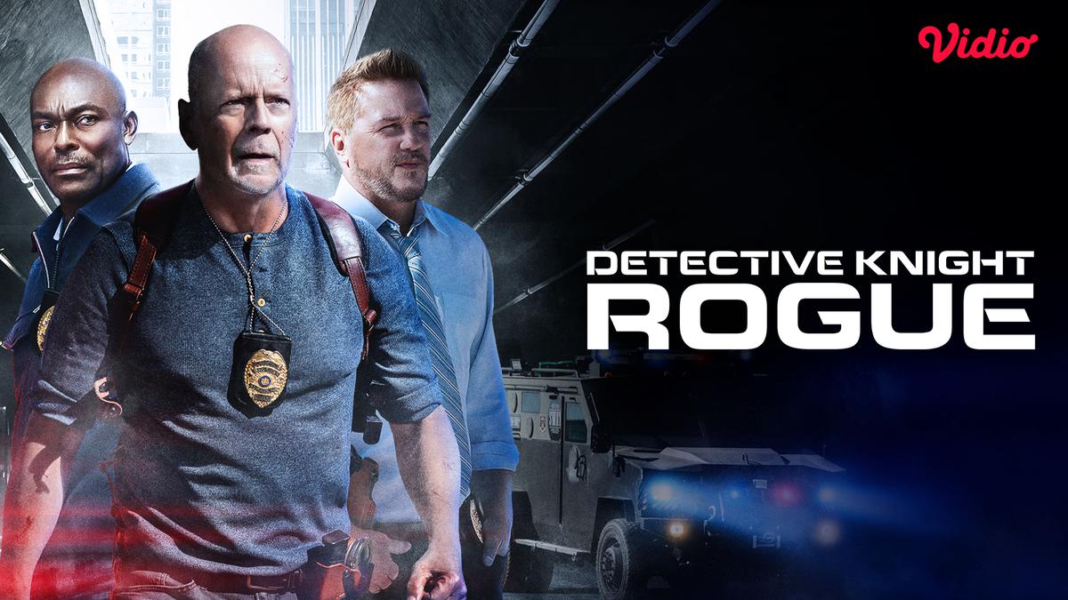 Sinopsis dan Fakta Menarik Film Hollywood Detective Knight: Rogue, Tayang di Vidio