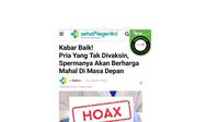 Cek Fakta vaksin covid-19 merusak sperma.