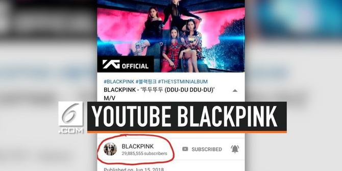VIDEO: Youtube Channel Blackpink Raih Subscribers Terbanyak di Dunia