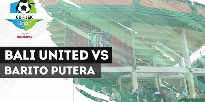 VIDEO: Highlights Liga 1 2018, Bali United vs Barito Putera 2-0