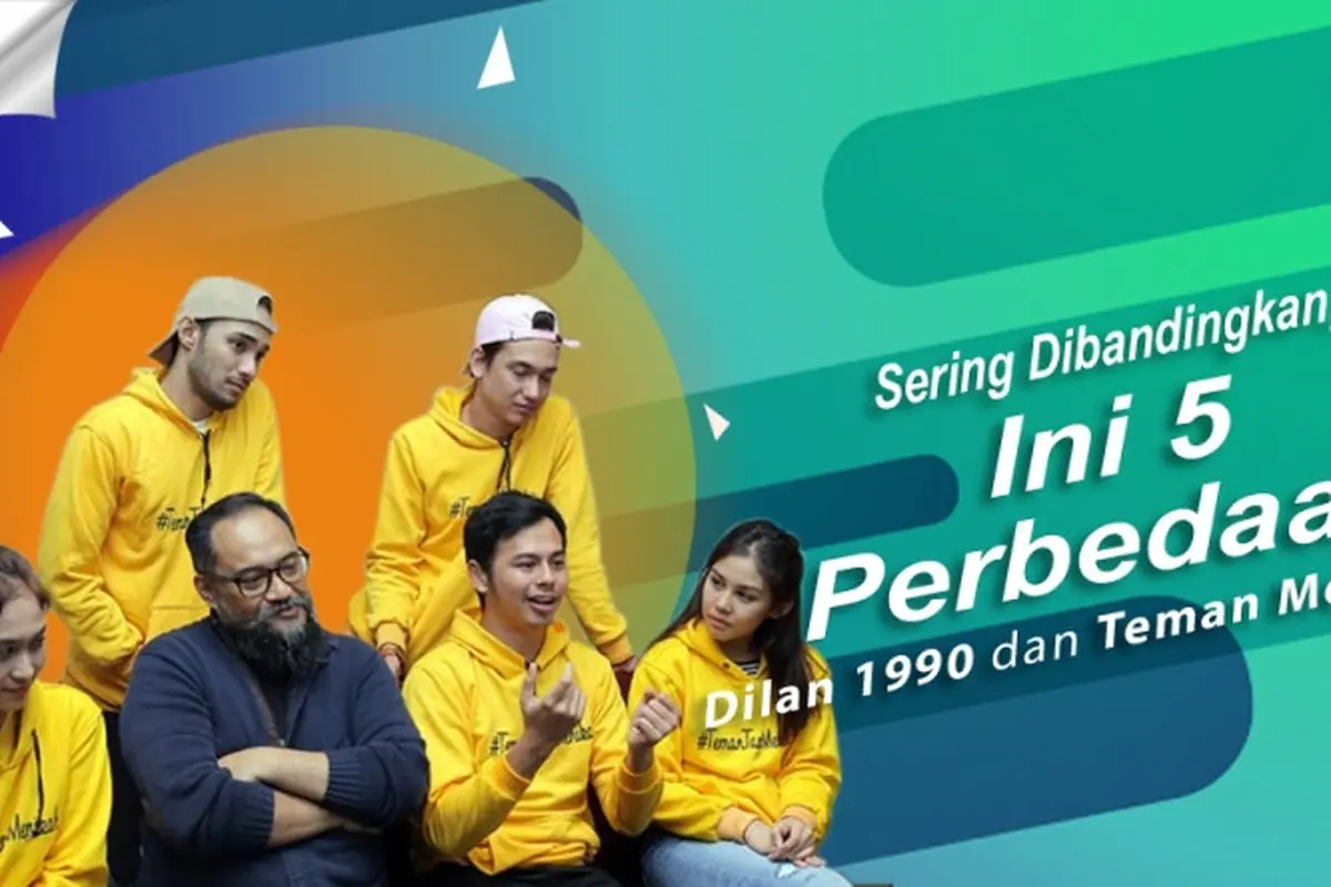 [Bintang] Sering Dibandingkan, Ini 5 Perbedaan Dilan 1990 dan Teman Menikah