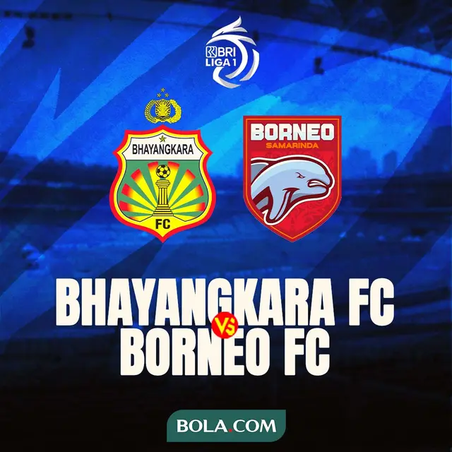 BRI Liga 1 - Bhayangkara FC Vs Borneo FC