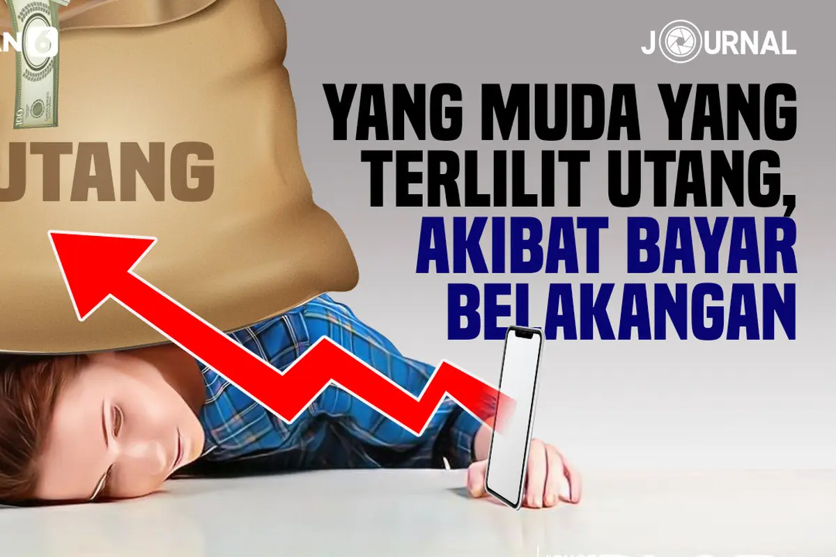 Yang Muda Yang Terlilit Utang, Akibat Bayar Belakangan