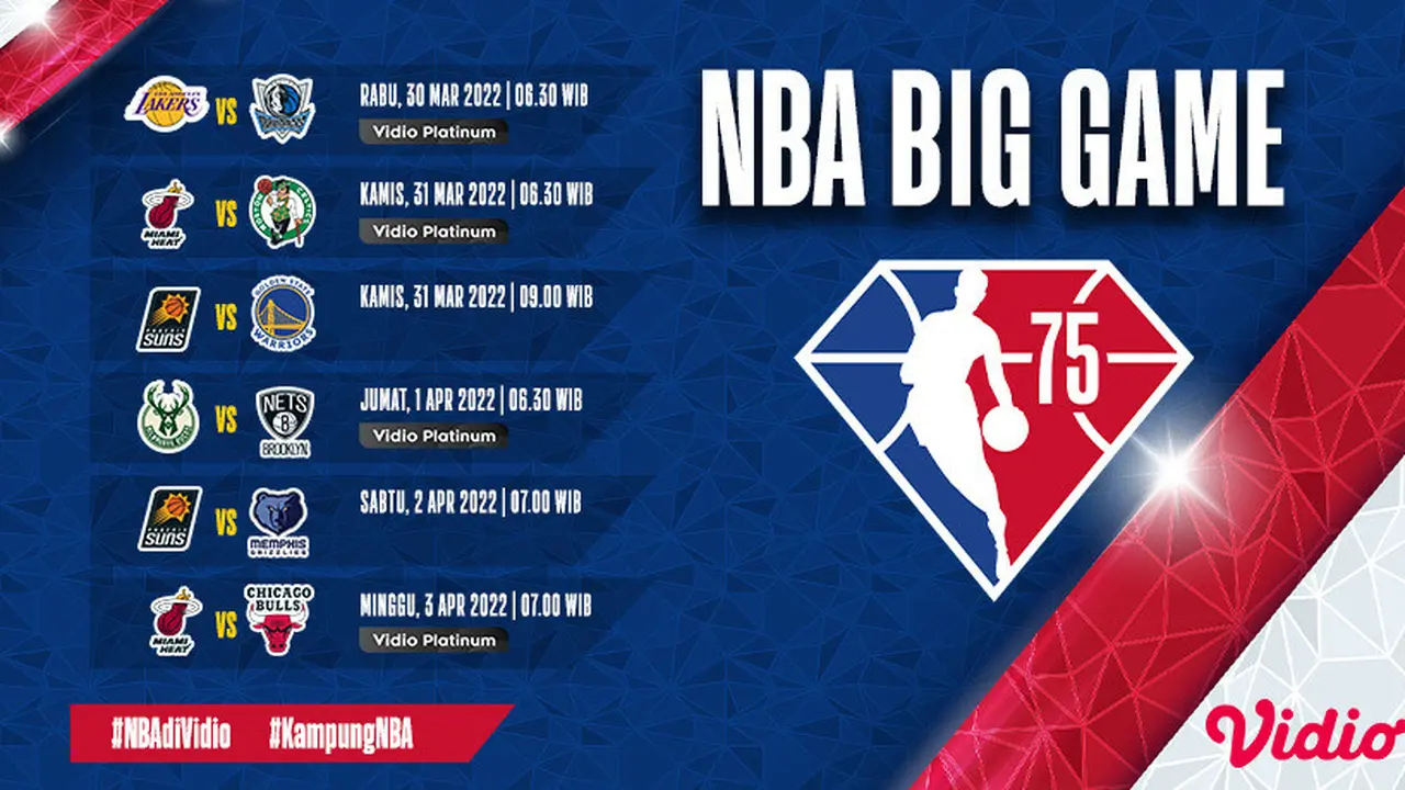 Link Live Streaming NBA Big Game Matchweek 24 di Vidio, 31 Maret - 3 April 2022