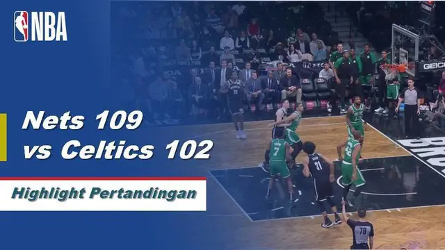 Cuplikan Hasil Pertandingan NBA : Nets 109 vs Celtics 102