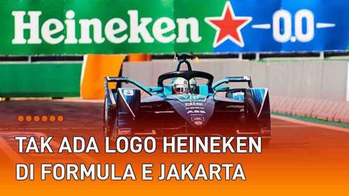 VIDEO: Resmi, Tak Akan Ada Logo Bir Heineken di Formula E Jakarta