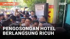 EKSEKUSI PENGOSONGAN HOTEL GARDEN PALACE SURABAYA BERLANGSUNG RICUH