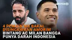 Mulai dari 4 pemain MU bakal disingkirkan Amorim hingga bintang AC Milan bangga punya darah Indonesia di News Flash Sport Liputan6.com.