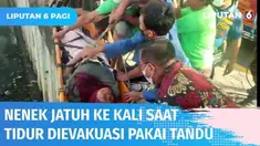 Buat geger! Seorang nenek ditemukan tercebur ke Kali Krukut saat tertidur di bantaran usai mencari botol bekas. Warga menyebut, sang nenek sudah tiga kali terjatuh. Untuk mengevakuasi, korban diangkat dengan sebuah tandu dengan cara diikat.