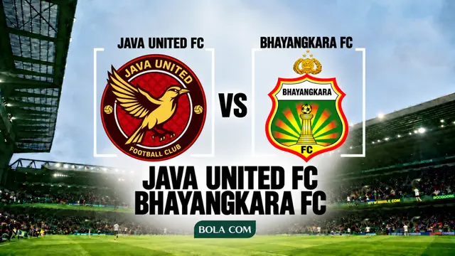Ilustrasi Java United Vs Bhayangkara FC
