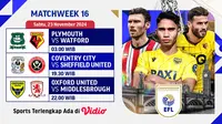Jadwal dan Siaran Langsung EFL Championship 24/25 Matchweek 16 di Vidio